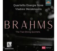 Quartetto Energie Nove – Brahms: String Quintets Nos. 1 and 2 – Dynamic