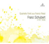 Quartetto Fone' - Franz Schubert