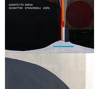QUARTETTO MIRUS - SCHNITTKE STRAVINSKY ADES - Vinyl Record - G3z