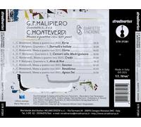 QUARTETTO SINCRONIE G.F. MALIPIERO: QUARTETTI 2, 3 E 6; C. MONTEVERDI: MESSA A Q