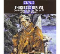 Quartetto Webern - Busoni: Quartetti Per Archi