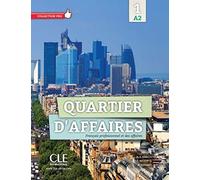 Quartier d'affaires: Livre de l'élève A2 + DVD : Livre de l'eleve avec DVD-Rom A2