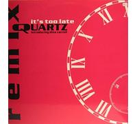 QUARTZ FT DINA CARROLL / IT'S TOO LATE (REMIX)