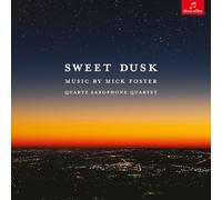 Quartz Saxophone Quartet - Sweet Dusk