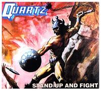 Quartz - Stand Up And Fight