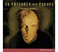 Quasar/Arte/Gragoire/Perron/T - Hamel: La trilogie du presto