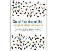 Quasi-Experimentation : A Guide to Design and Analysis
