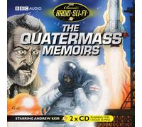 Quatermass Memoirs, The - Classic Radio Sci-Fi