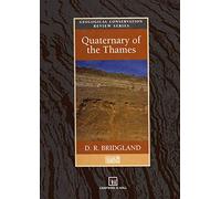 Quaternary of the Thames (Geological Conservation Review Series)