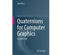 Quaternions for Computer Graphics