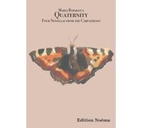 Quaternity. Four Novellas from the Carpathians