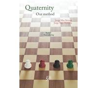 Quaternity. Our method.: Book 0: Start playing