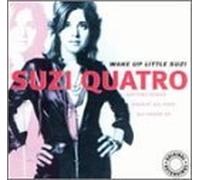 Quatro, Suzi - Wake Up Little Suzi