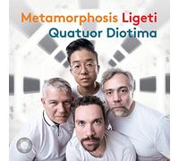 Quatuor Diotima - Metamorphosis Ligeti