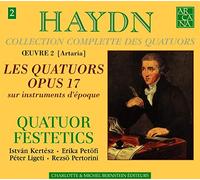 Quatuor Festetics - Haydn: Quatuors Op. 17
