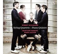 Quatuor Hanson - Robert Schumann: String Quartets/Piano Quintet