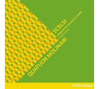 Quatuor Molinari - Scelsi: Intégrale Des Quatuors À Cordes/Trio À Cordes