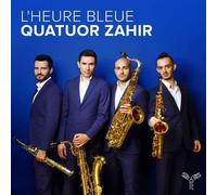 Quatuor Zahir : Quatuor Zahir: L'heure Bleue CD (2024) NEW Amazing Value