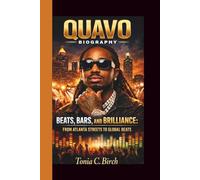 QUAVO: BEATS, BARS, AND BRILLIANCE: FROM ATLANTA STREETS TO GLOBAL BEATS
