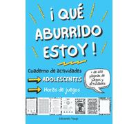 ¡Qué aburrido estoy! Cuaderno de actividades para adolescentes: Libro de juegos de 12 a 17 años | + 100 páginas de juegos y actividades | Sopa de ... para desahogarse Destroza estas páginas