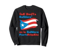Qué Bonita Bandera Puerto Rico Pride Design Sweatshirt