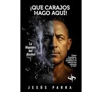 ¡QUÉ CARAJOS HAGO AQUÍ!: Cómo la guitarra, el deporte, la disciplina y el silencio me salvaron la vida
