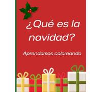 ¿Qué es la Navidad? Libro para colorear: ¿Por qué celebramos la Navidad?