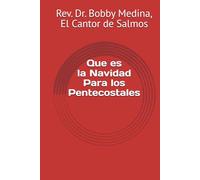 Que es la Navidad Para los Pentecostales