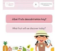 ¿Qué fruta descubriremos hoy?/What fruit will we discover today?: Exploradores de frutas 2 / Fruit explorers 2 (Exploradores de frutas/ Fruit Explorers)