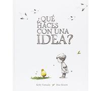 ¿Qué haces con una idea?