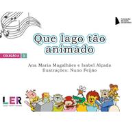 Que lago tão animado (Histórias ao alcance de quem começa a ler)