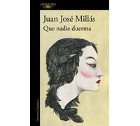 Que nadie duerma / Let No One Sleep by Juan Jose Millas (Spanish) Paperback Book