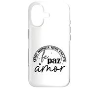 Que nunca nos falte Fé, Paz, Amor Case for iPhone 17