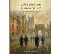 ¿Qué pasó con la universidad?: De las artes lierales a la evolución de las carreras universitarias