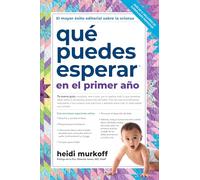 Que puedes esperar en el primer ano (What to Expect)