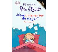 ¿Qué quieres ser de mayor? Segunda parte.: Un cuento infantil para niños de 4 a 10 años.