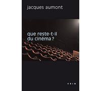 Que Reste-T-Il Du Cinema? (Philosophie Et Cinema)