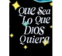 Que sea lo que Dios quiera agenda