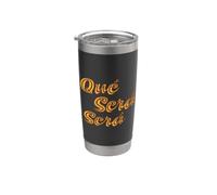 Que Sera Sera, Whatever Will be, Will be. Stainless Steel Insulated Tumbler