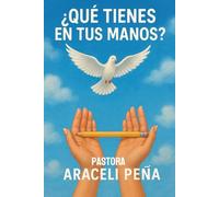 ¿Qué tienes en tus manos?