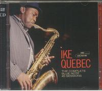 Ike Quebec - The Complete Blue Note 45 Sessions