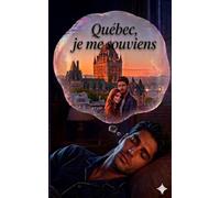 QUÉBEC, JE ME SOUVIENS: Certains amours ne finissent pas. Ils deviennent silencieux.