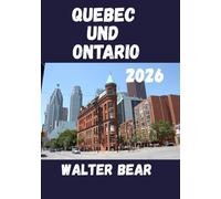 Quebec und Ontario Reiseführer 2026: Übersichtskarten der Provinzen Québec und Ontario