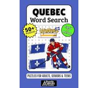 Quebec Word Search Puzzle Book: 50+ Fun & Easy-to-Read Puzzles Exploring French-Canadian Culture, Cities & Landmarks, Gift for Quebec Lovers & Travelers, Adults, Seniors & Teens