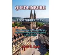 QUEDLINBURG REISEFÜHRER 2025