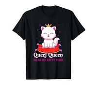 Queef Queen Hear My Kitty Purr Funny Gen Z Unhinged Cat Meme T-Shirt