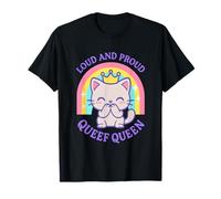 Queef Queen Naughty Women Embarrassing Raunchy Freaky Stuff T-Shirt