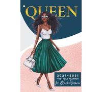 Queen 2027-2031 Planner for Black Women: 60-Month Goal Tracker & Life Organizer | Five-Year Vision Setting, Monthly Planning, Reflection, & Long-Term ... | Dated for January 2027 to December 2031