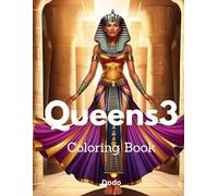 Queen 3 Coloring Book: Coloring book for the beautiful and elegant pharaonic queens