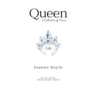 Queen: A Collection of Poems